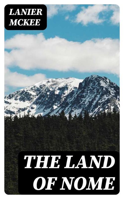 The Land of Nome