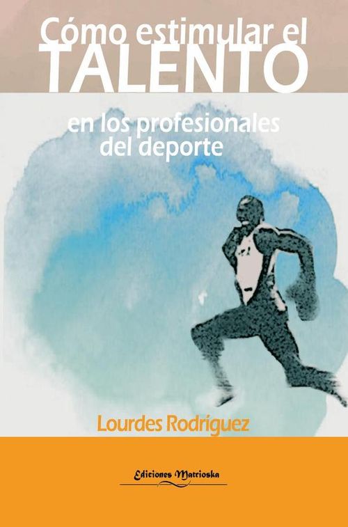 Como estimular el talento en profesionales del deporte