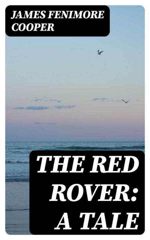 The Red Rover A Tale
