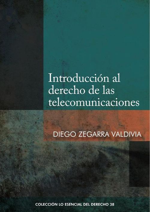 Introduccion al derecho de las telecomunicaciones