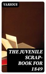 bw-the-juvenile-scrapbook-for-1849-digicat-8596547308645