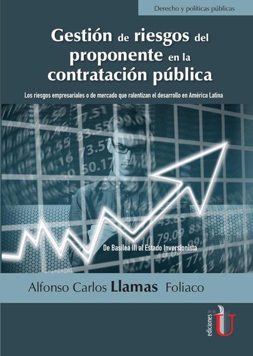 Gestion de riesgos del proponente en la contratacion publica