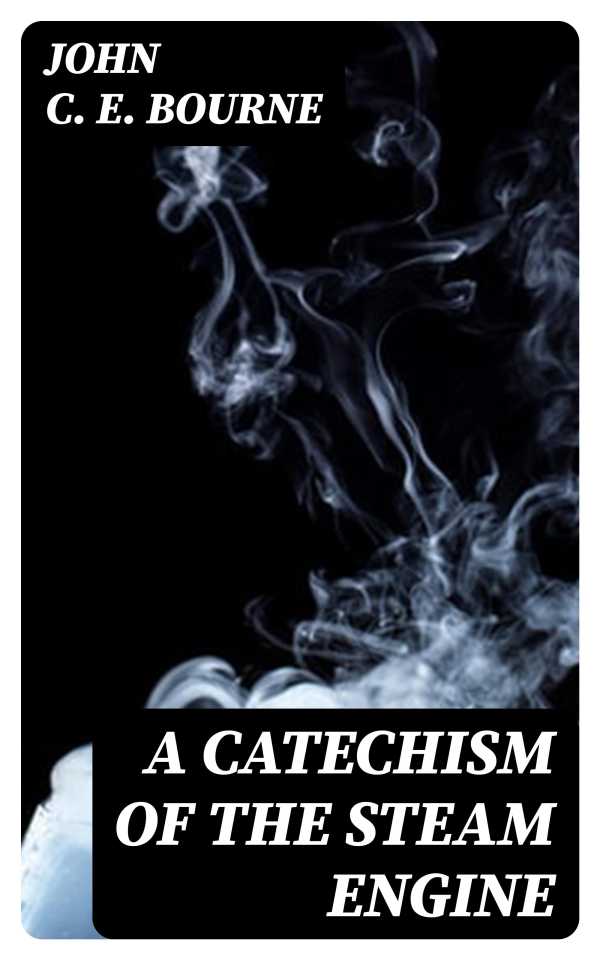 bw-a-catechism-of-the-steam-engine-digicat-8596547243724