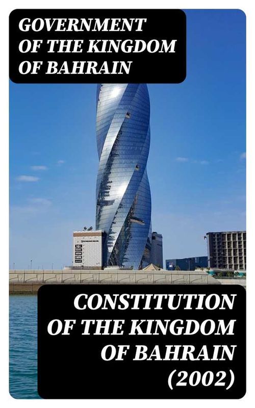 Constitution of the Kingdom of Bahrain 2002