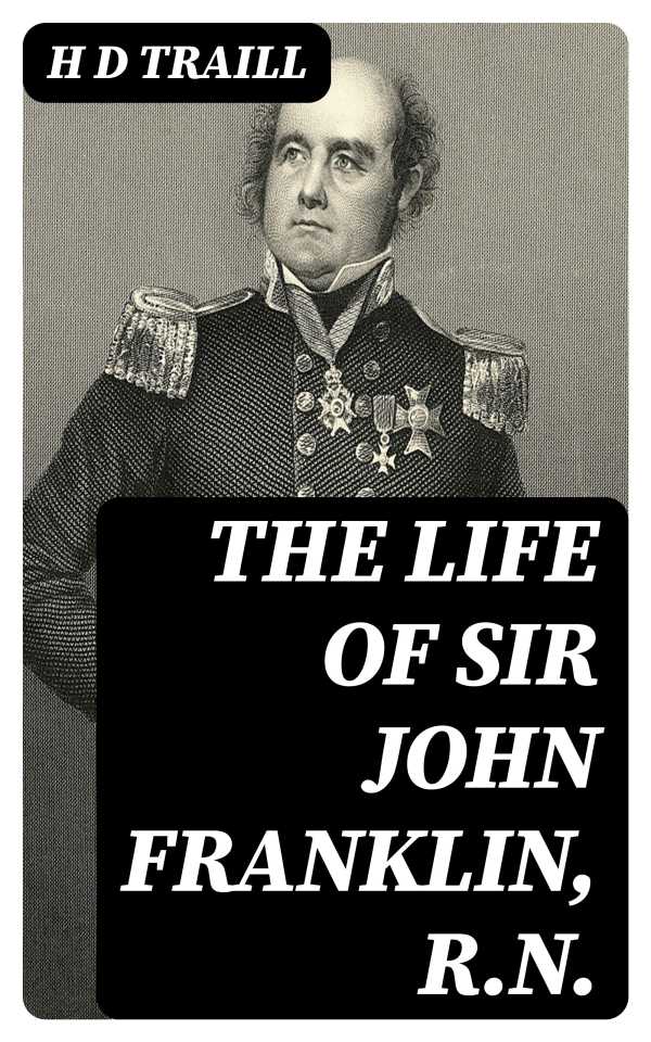 bw-the-life-of-sir-john-franklin-rn-digicat-8596547166894