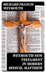 bw-weymouth-new-testament-in-modern-speech-matthew-digicat-8596547180500
