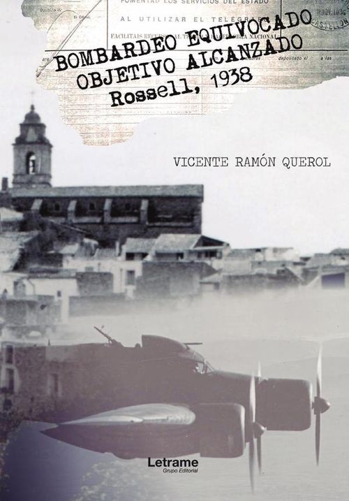 Bombardeo equivocado Objetivo alcanzado Rosell 1938