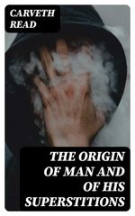 bw-the-origin-of-man-and-of-his-superstitions-digicat-8596547020400