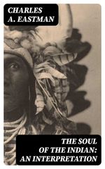 bw-the-soul-of-the-indian-an-interpretation-digicat-8596547025870