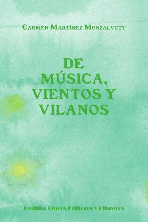 De musica vientos y vilanos