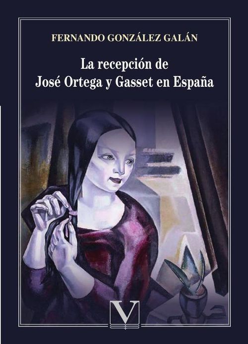 La recepcion de Jose Ortega y Gasset en Espana