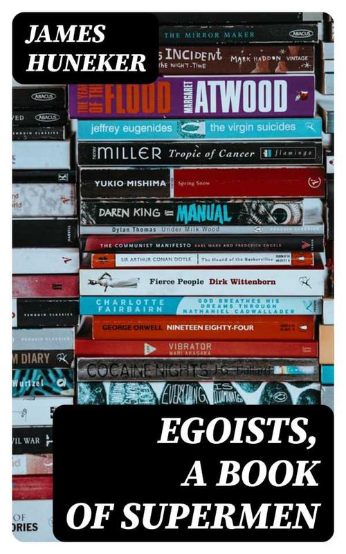 Egoists A Book of Supermen