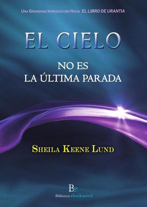 El cielo no es la ultima parada