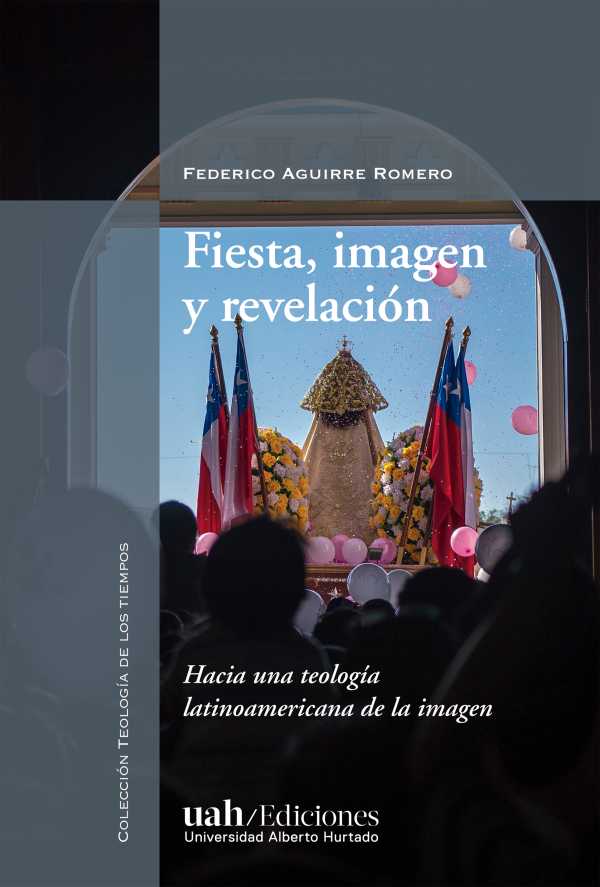 bw-fiesta-imagen-y-revelacioacuten-ediciones-universidad-alberto-hurtado-9789563575187