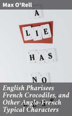 bw-english-pharisees-french-crocodiles-and-other-anglofrench-typical-characters-good-press-4064066142742