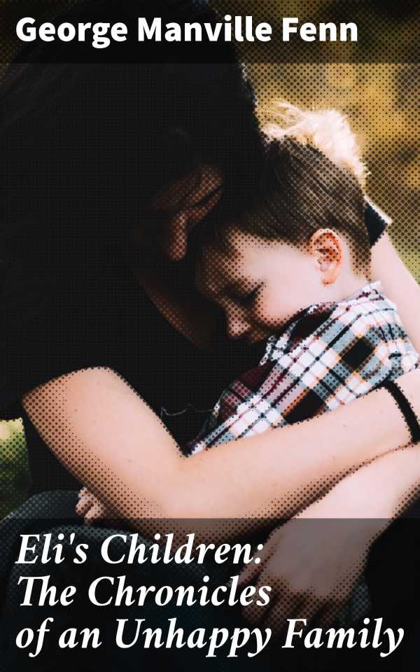 bw-elis-children-the-chronicles-of-an-unhappy-family-good-press-4064066141790