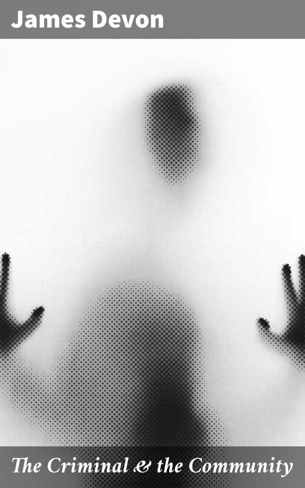 bw-the-criminal-amp-the-community-good-press-4064066155766