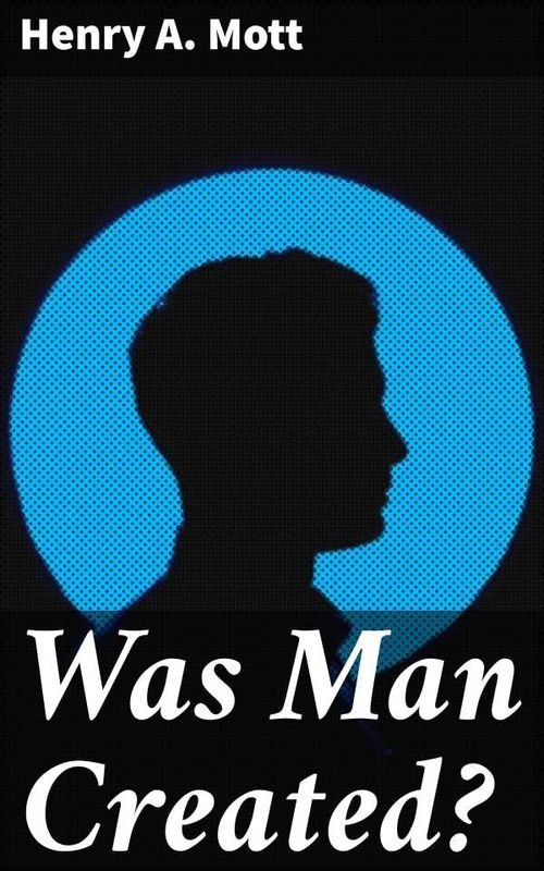 Was Man Created