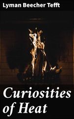 bw-curiosities-of-heat-good-press-4064066157630