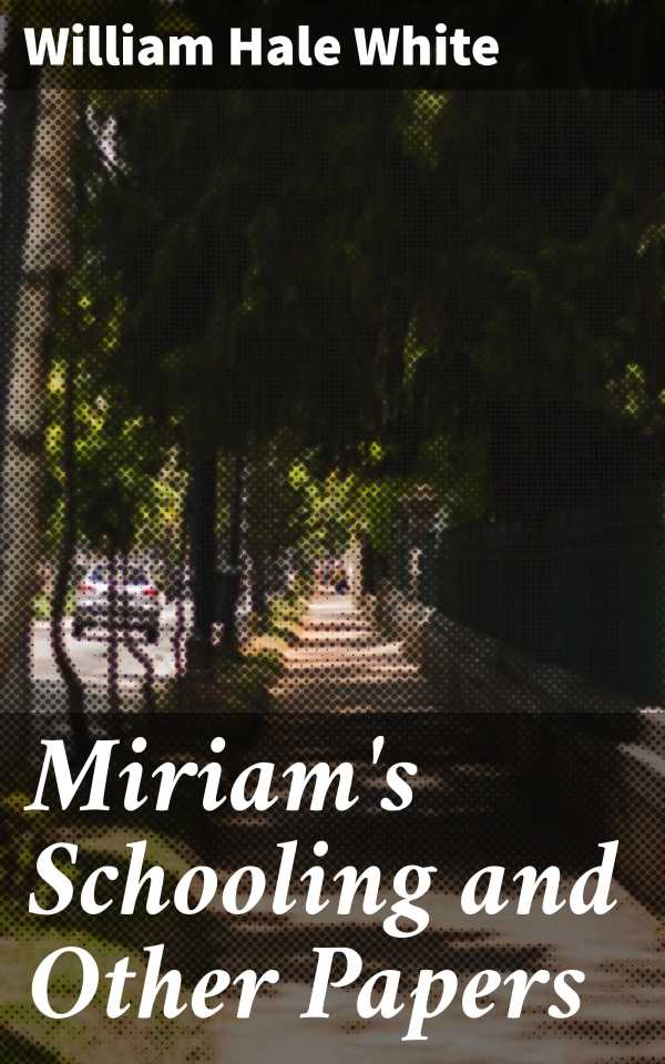 bw-miriams-schooling-and-other-papers-good-press-4064066164003