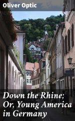 bw-down-the-rhine-or-young-america-in-germany-good-press-4064066161941
