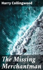 bw-the-missing-merchantman-good-press-4064066162696