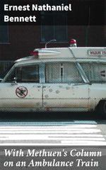 bw-with-methuens-column-on-an-ambulance-train-good-press-4064066164027