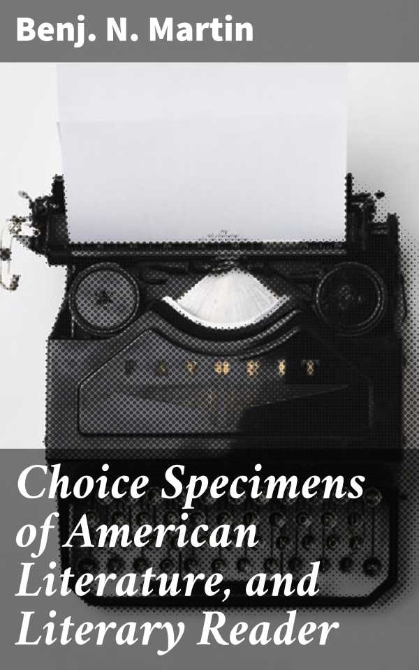 bw-choice-specimens-of-american-literature-and-literary-reader-good-press-4064066180942