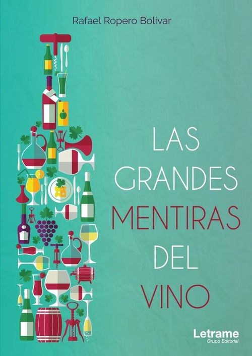 Las grandes mentiras del vino
