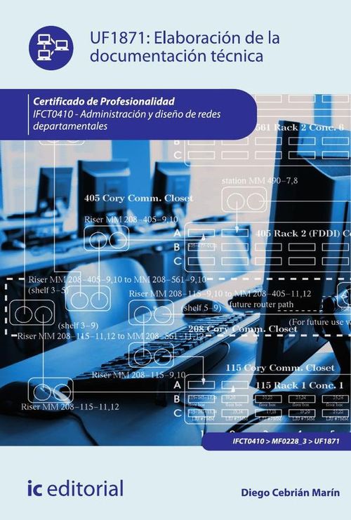 Elaboracion de la documentacion tecnica IFCT0410 - Administracion y diseno de redes departamentales