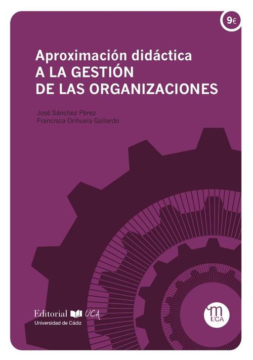 Aproximacion didactica a la gestion de las organizaciones