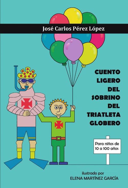 Cuento ligero del sobrino del triatleta globero