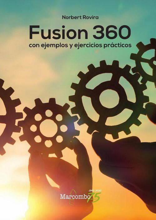 Fusion 360 con ejemplos y ejercicios practicos