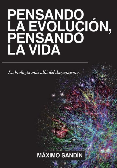 Pensando la evolucion pensando la vida