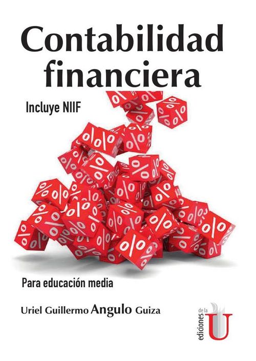Contabilidad financiera Incluye NIIF Para educacion media