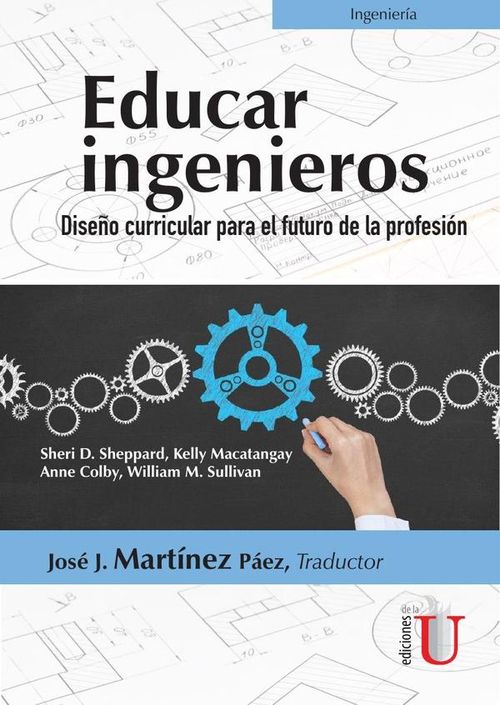 Educar ingenieros Diseno curricular para el futuro de la profesion