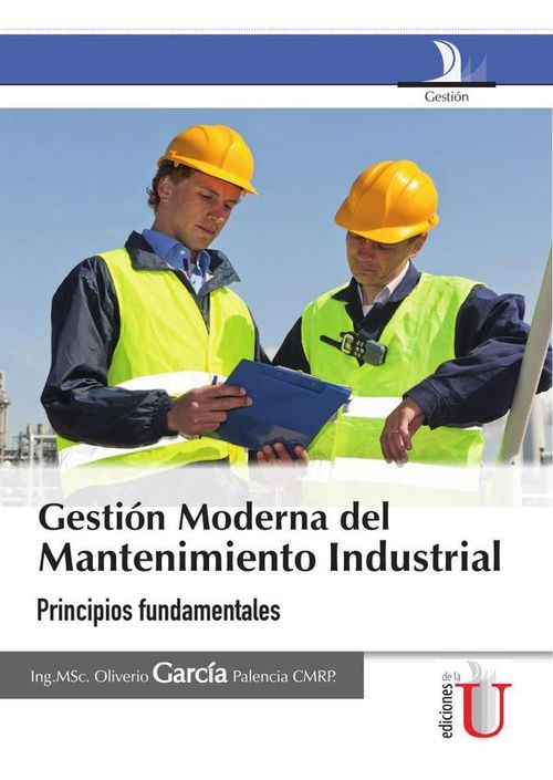 Gestion moderna del mantenimiento industrial
