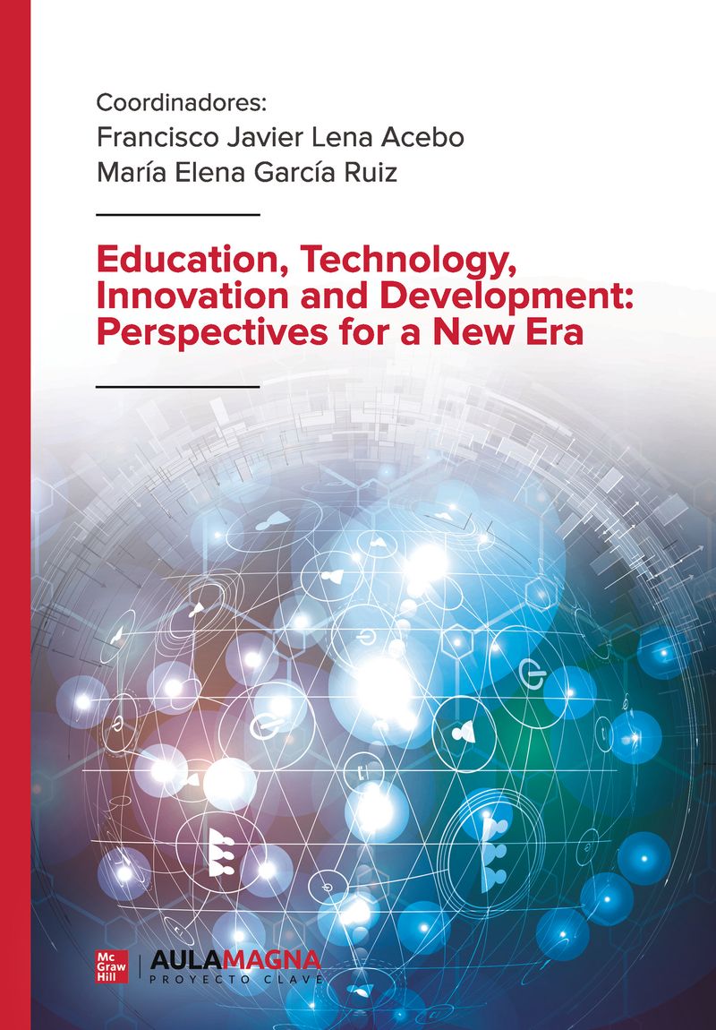 Education Technology Innovation and Development Perspectives for a New Era