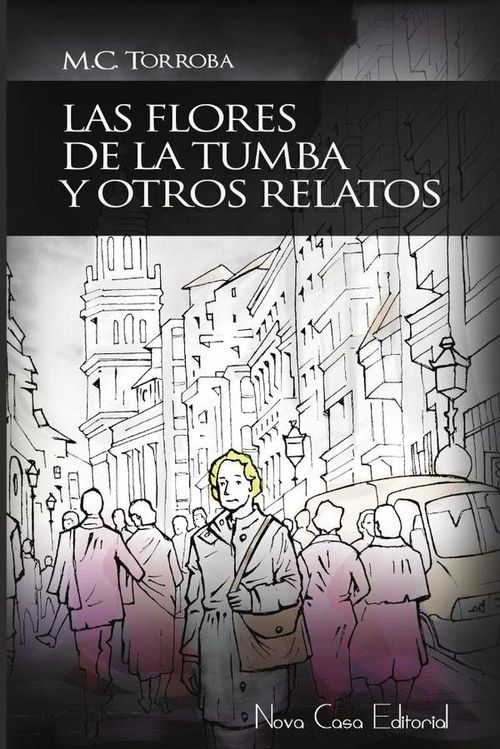Las flores de la tumba y otros relatos