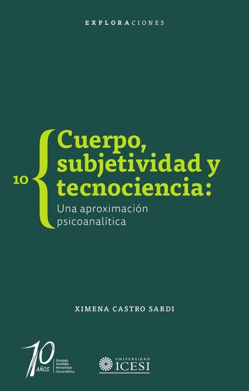 Cuerpo subjetividad y tecnociencia