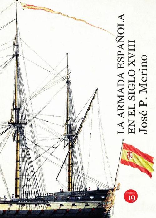 La armada espanola en el siglo XVIII