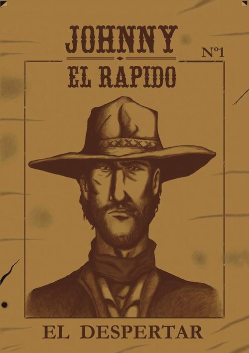 Johnny El Rapido Nº 1 El Despertar