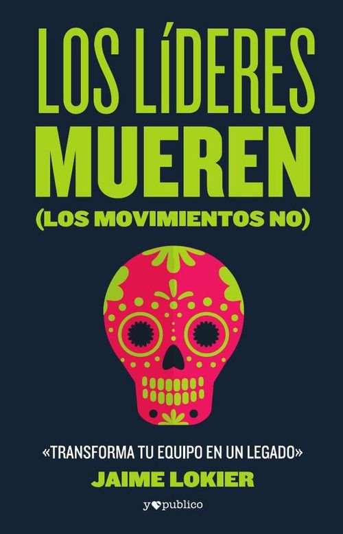 Los lideres mueren