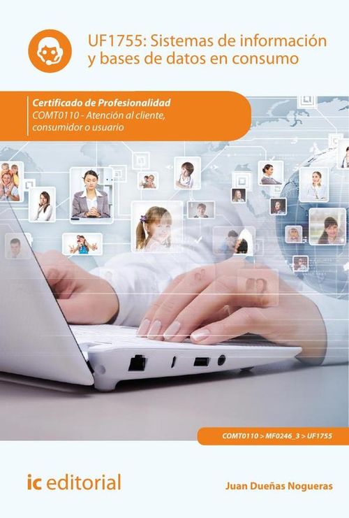 Sistemas de informacion y bases de datos en consumo COMT0110 - Atencion al cliente consumidor o usua