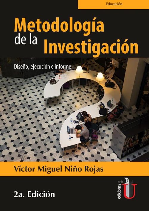 Metodologia de la investigacion Diseno ejecucion e informe 2ª Edicion