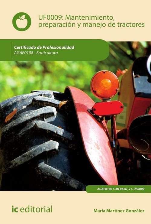 Mantenimiento preparacion y manejo de tractores AGAF0108 - Fruticultura