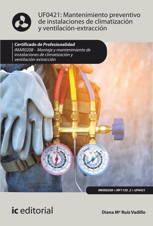 Mantenimiento preventivo de instalaciones de climatización y ventilación-extracción. IMAR0208 - M...