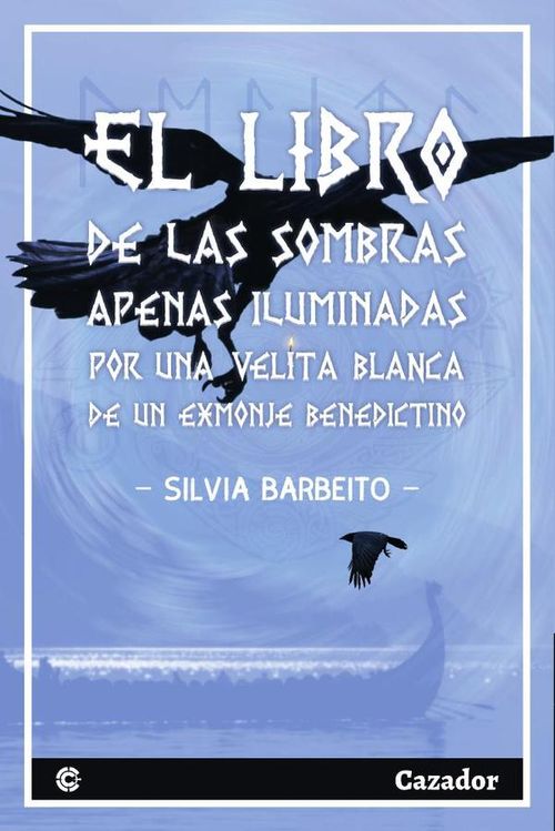El libro de las sombras apenas iluminadas por una velita blanca de un exmonje benedictino