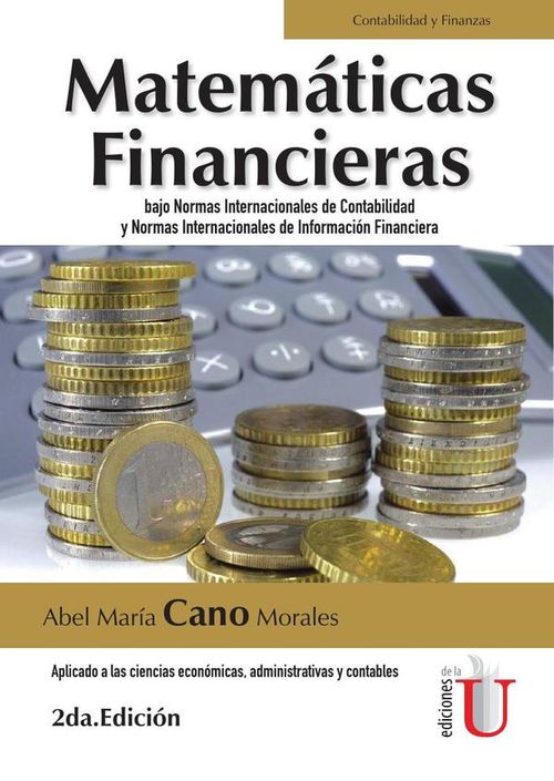 Matematicas financieras bajo normas internacionales de contabilidad y normas internacionales de info