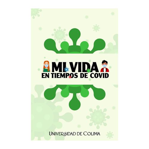 Mi vida en tiempos de COVID